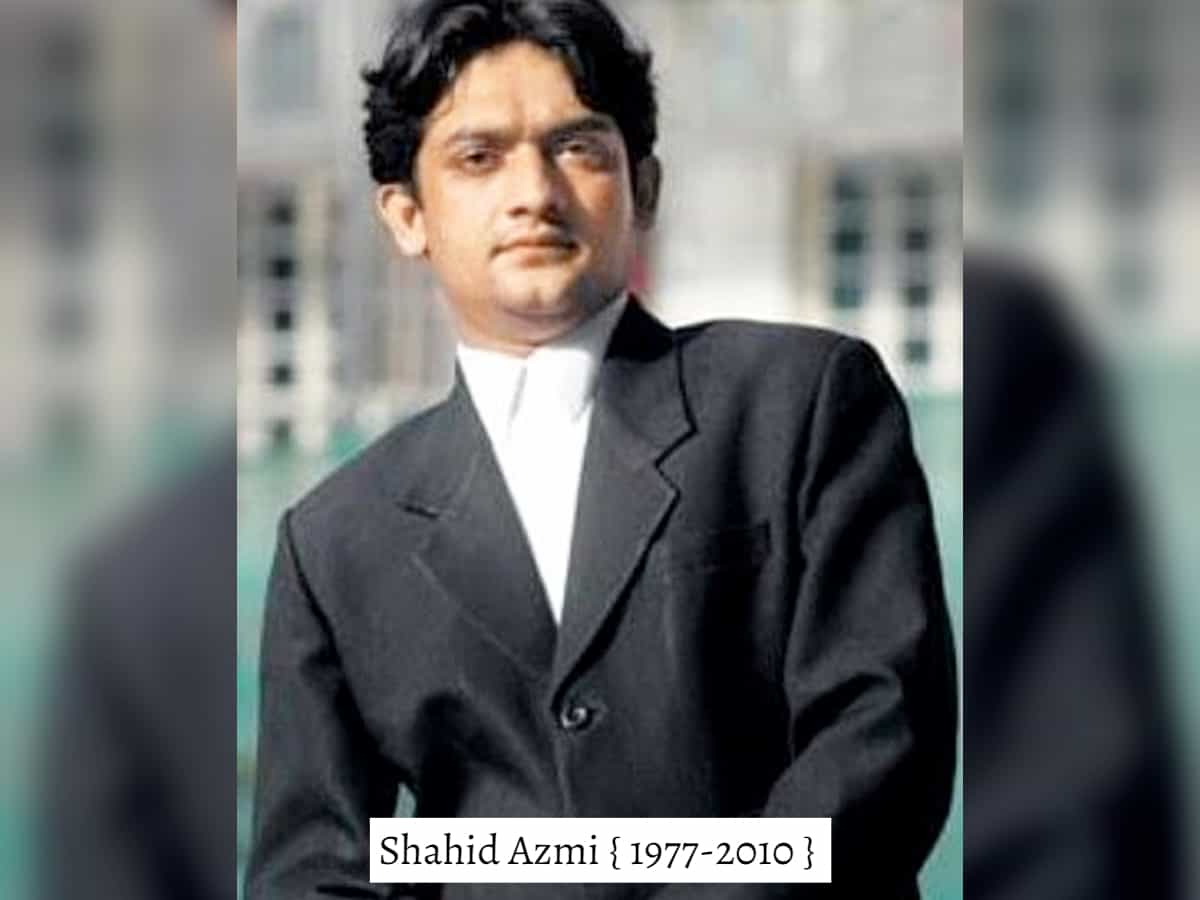 Remembering Shahid Azmi, a life lost to valiant cause