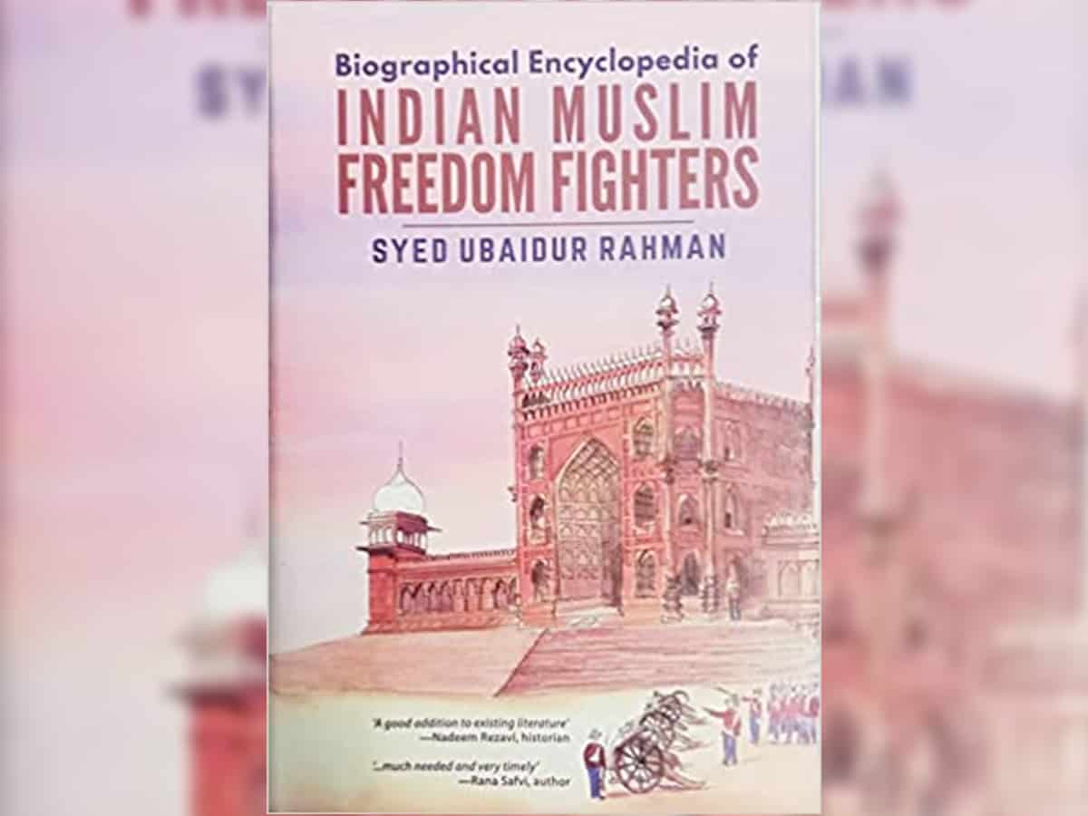 Rahman’s book on contribution of Muslims in freedom movement is praiseworthy effort