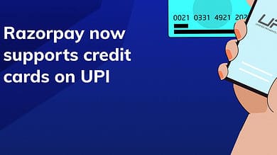 Razorpay allows merchants to accept credit card payments via UPI