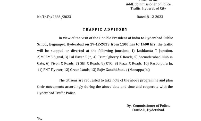 Hyderabad: Major traffic restrictions ahead of President’s visit to HPS