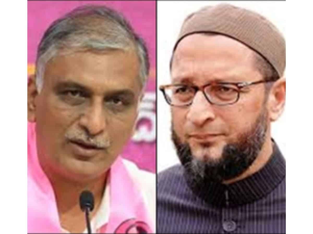 BRS Harish Rao and AIMIM President Owaisi