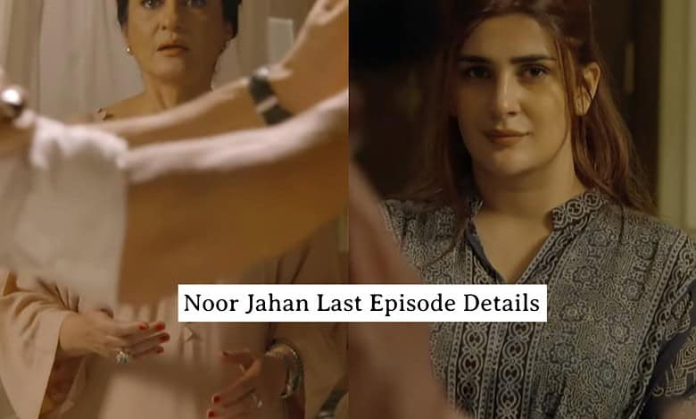 Pakistani drama Noor Jahan last episode, director drops BIG hint