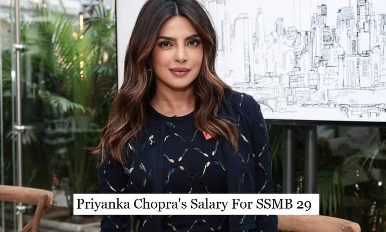 SSMB 29: Priyanka is now India's highest paid actress, check fee