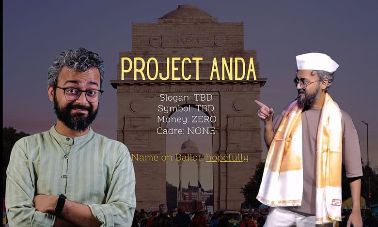 Project Anda: Youtuber to stand for Delhi Polls