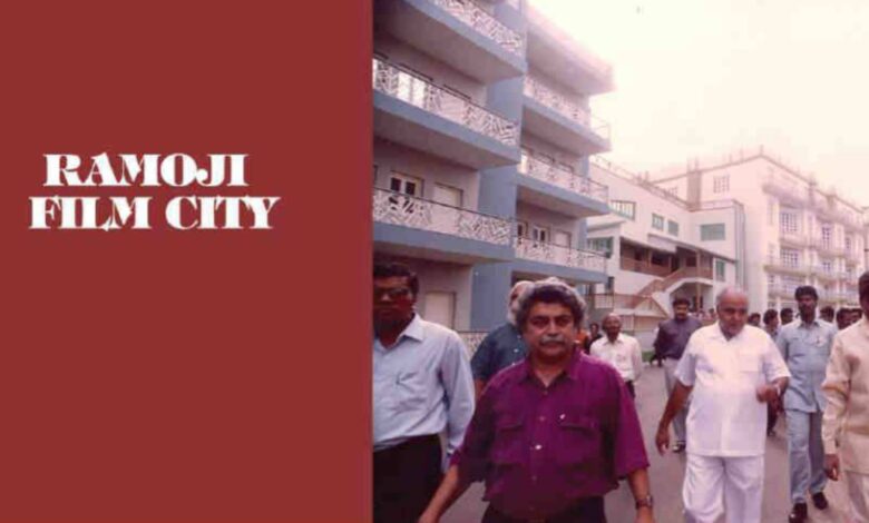 Nitish Roy: The making of Ramoji Film City in Hyderabad