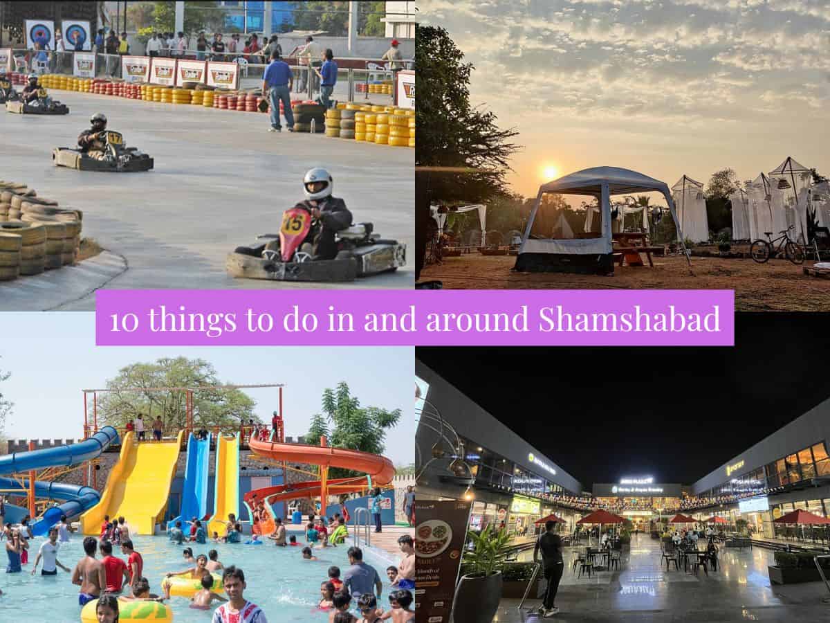 Exploring Hyderabad: 10 things to do in and around Shamshabad