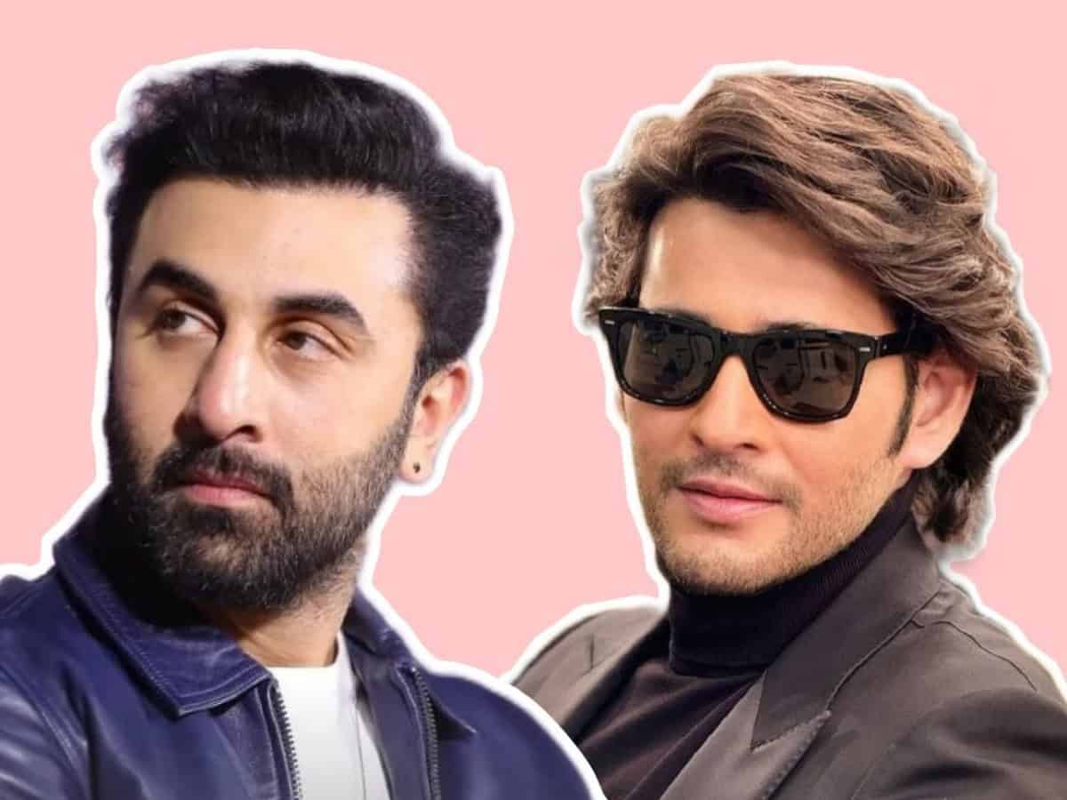 Ranbir Kapoor and Mahesh Babu