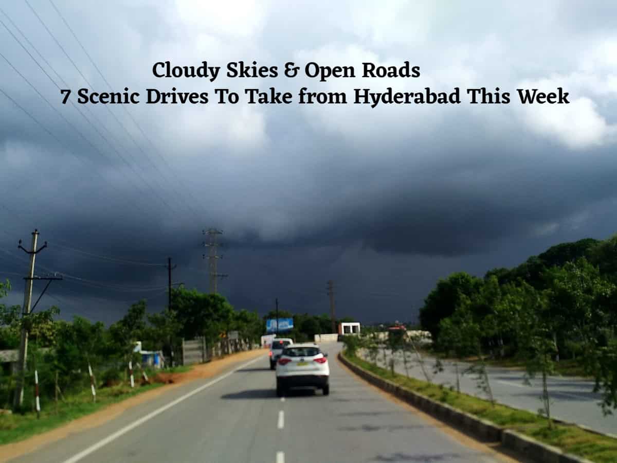 Surprise rains hit Hyderabad: 7 short road trips to enjoy weather