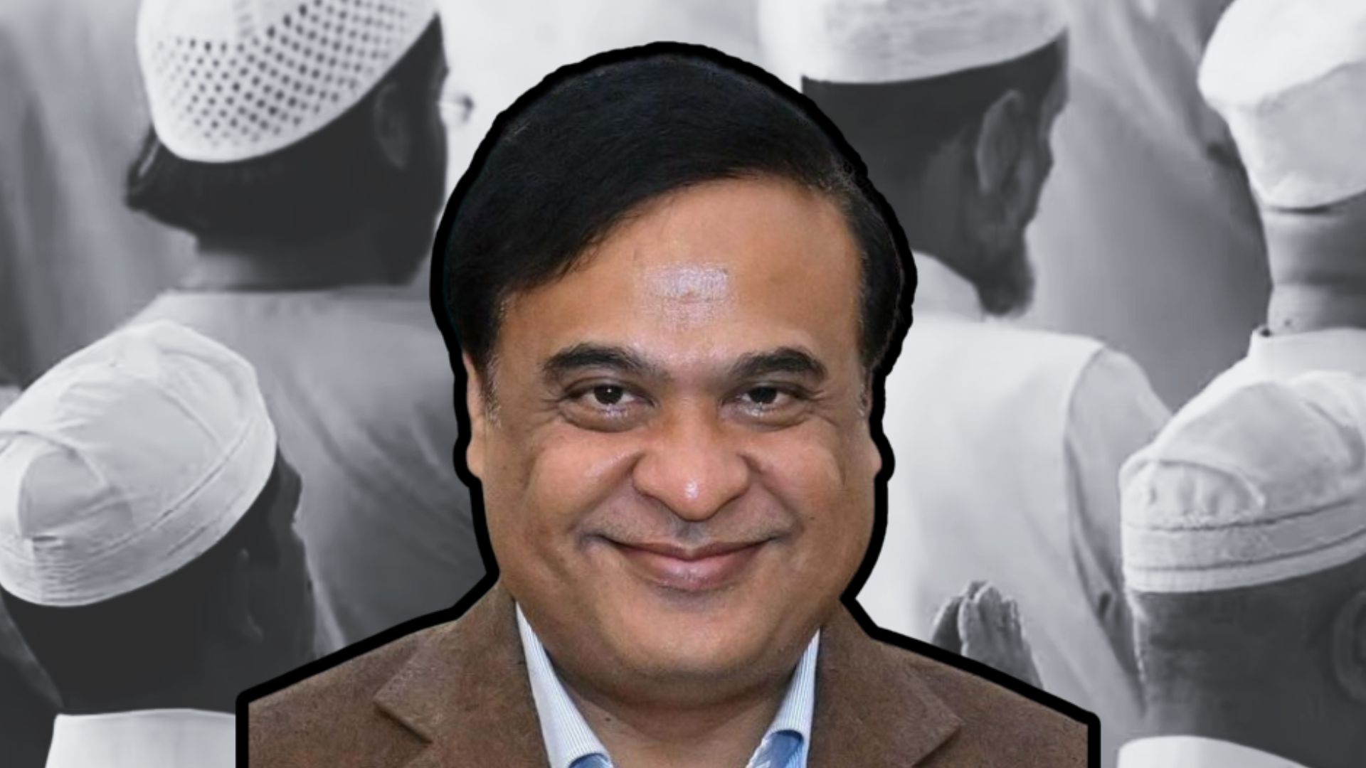 Assam CM and Muslims