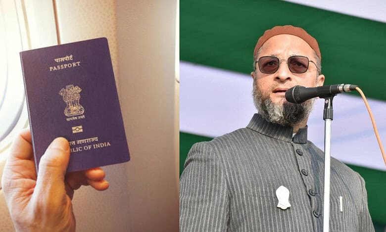 An image of an Indian Passport and Asaduddin Owaisi