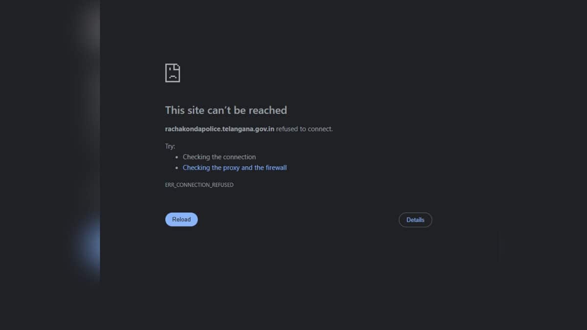 Connection error page showing rachakondapolice.telangana.gov.in refused to connect with ERR_CONNECTION_REFUSED message