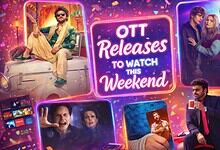 Discover the top new OTT releases including movies and series for your weekend entertainment.