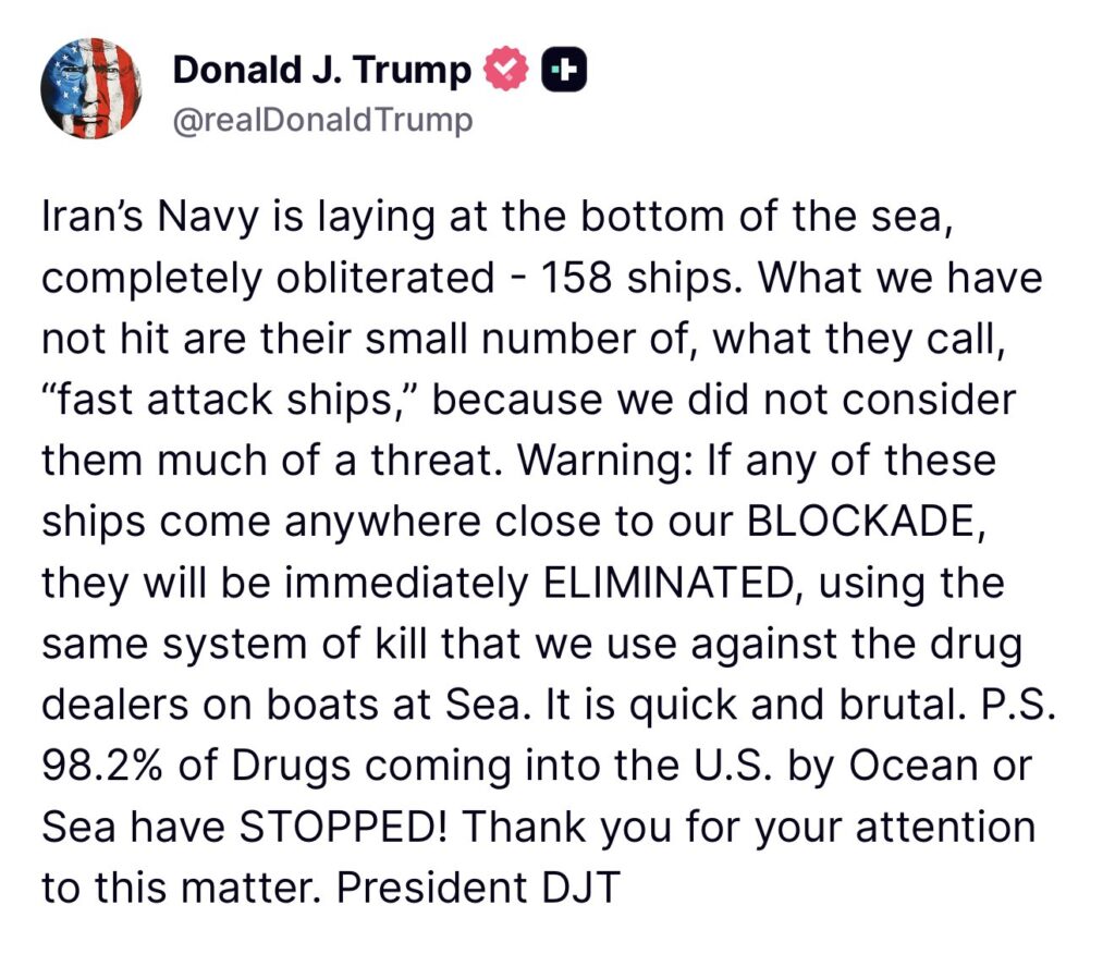 Screenshot of Trump post claiming Iran navy destroyed and warning ships near blockade.