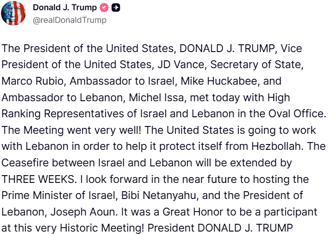 Screenshot of Donald Trump’s social media post announcing extension of Israel-Lebanon ceasefire.