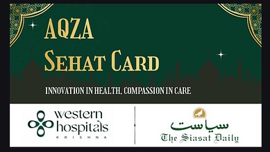 Sehat Card for healthcare access and compassion in care, promoted by The Siasat Daily and Western Hospita.