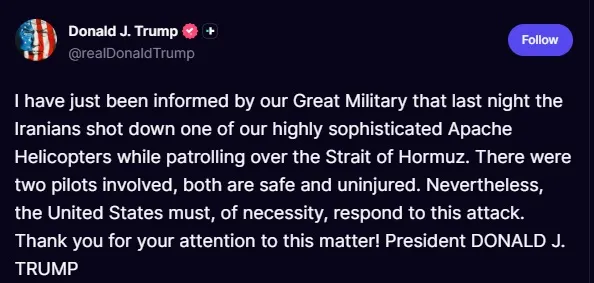 Screenshot of Donald Trump’s social media post claiming Iran shot down a US Apache helicopter near the Strait of Hormuz.