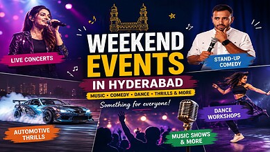 Hyderabad weekend events poster featuring live concerts, stand-up comedy, dance workshops, and automotive.