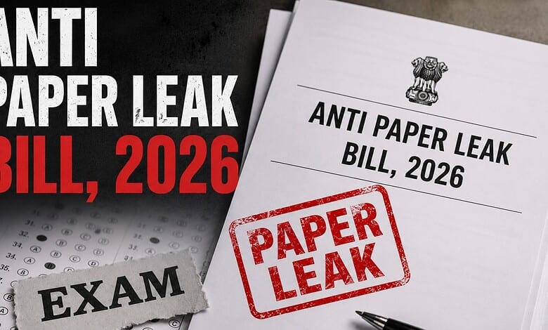 Anti-paper leak bill 2026 document with 'PAPER LEAK' stamp and exam paper in background.