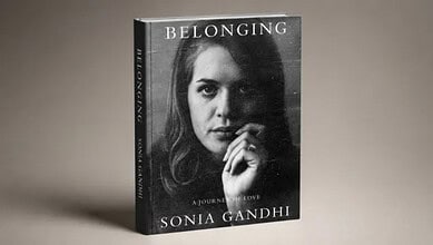 Sonia Gandhi's memoir, Belonging: A Journey of Love.