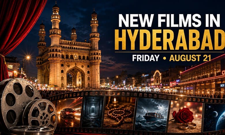 Promotional poster for new film releases in Hyderabad on August 21, featuring Charminar and film reels.
