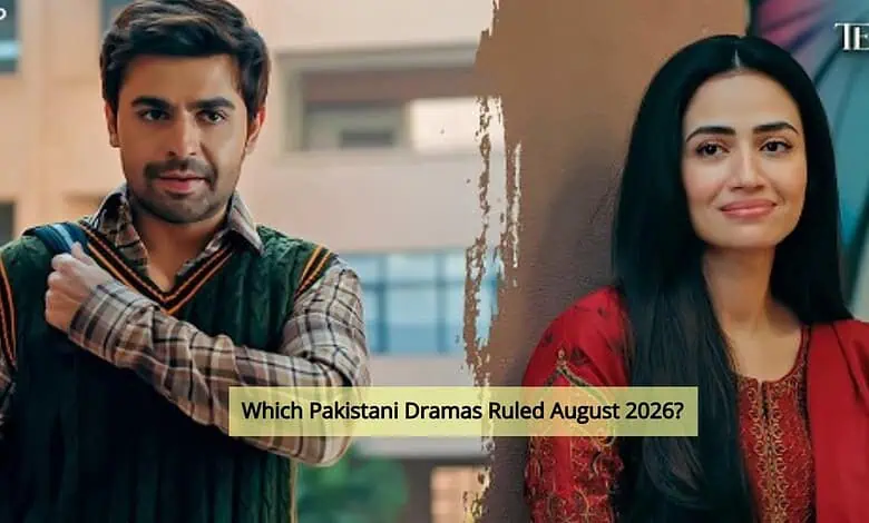 Pakistani actors in a scene from a drama, with a caption about August 2026 dramas.