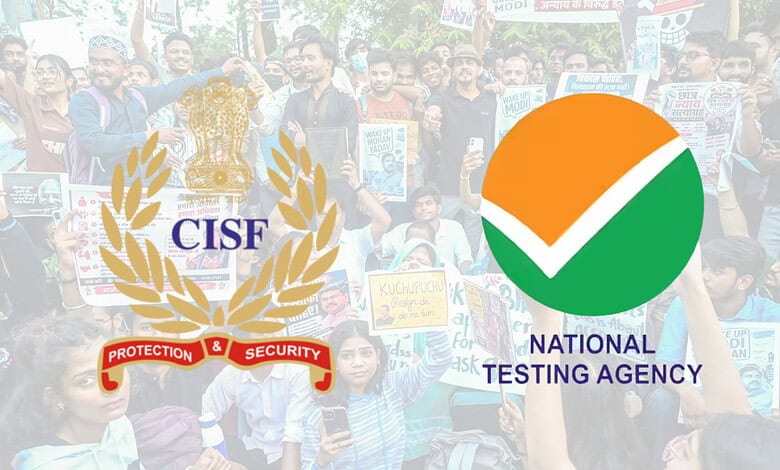 CISF to guard NTA office amid paper leak concerns
