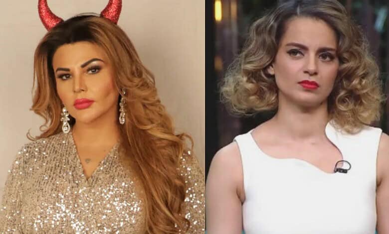 Rakhi Sawant and Kangana Ranaut