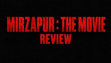 Bold red text on black background reads 'Mirzapur: The Movie Review' for SEO.