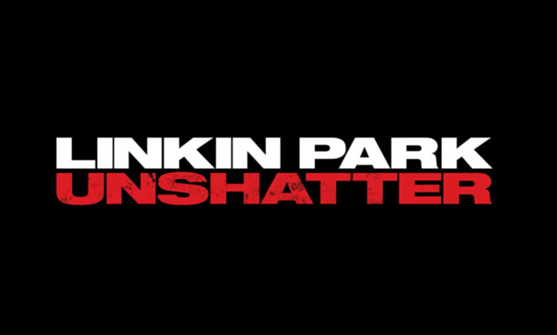 Linkin Park Unshatter album cover with bold white and red text on black background.