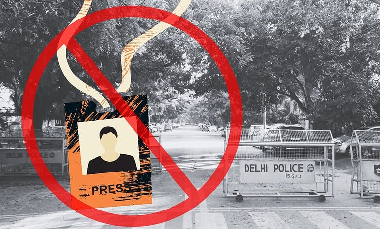 Journalists with press IDs prevented from reporting at Delhi Police barricades.