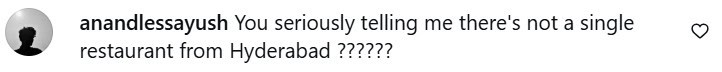 User questioning the absence of restaurants from Hyderabad in the list.